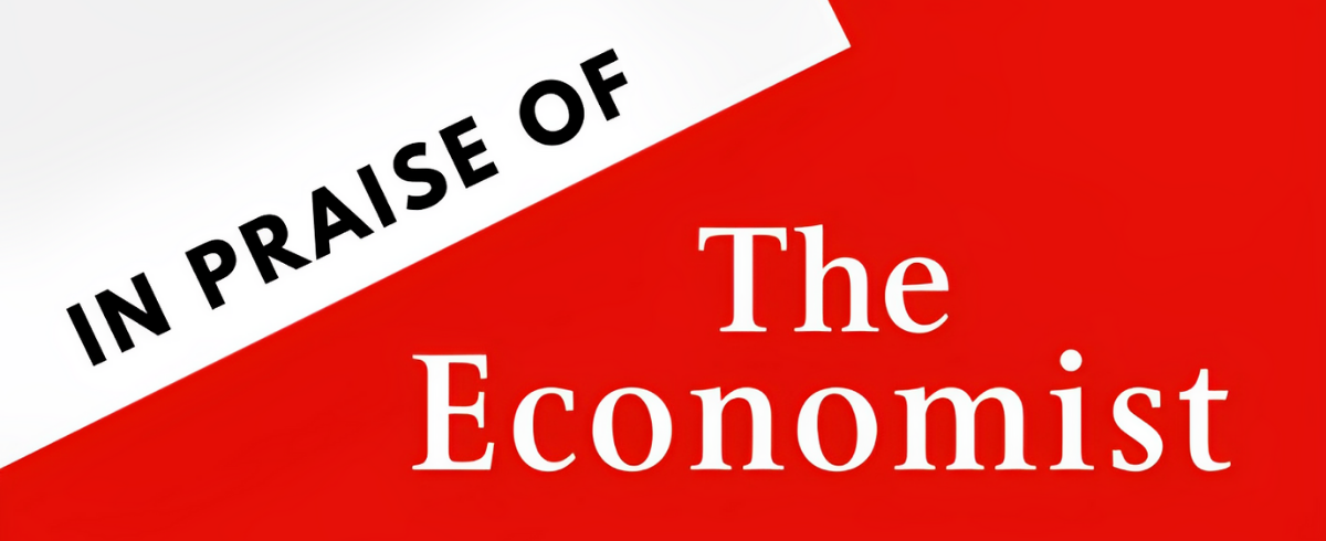 In praise of The Economist