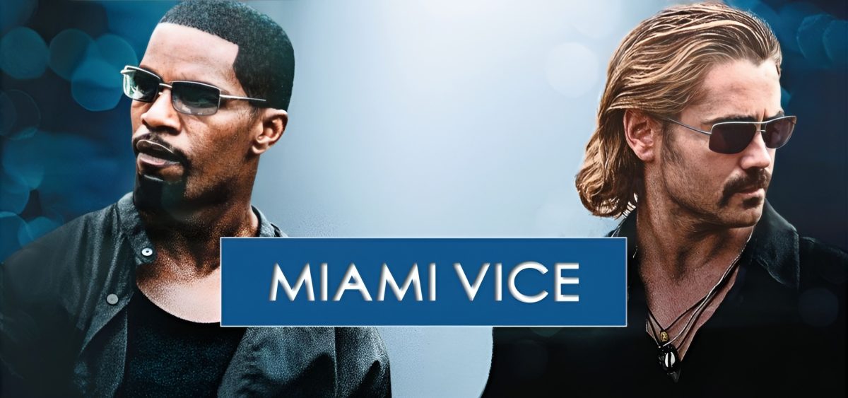 Miami Vice is dark, fast paced and fun