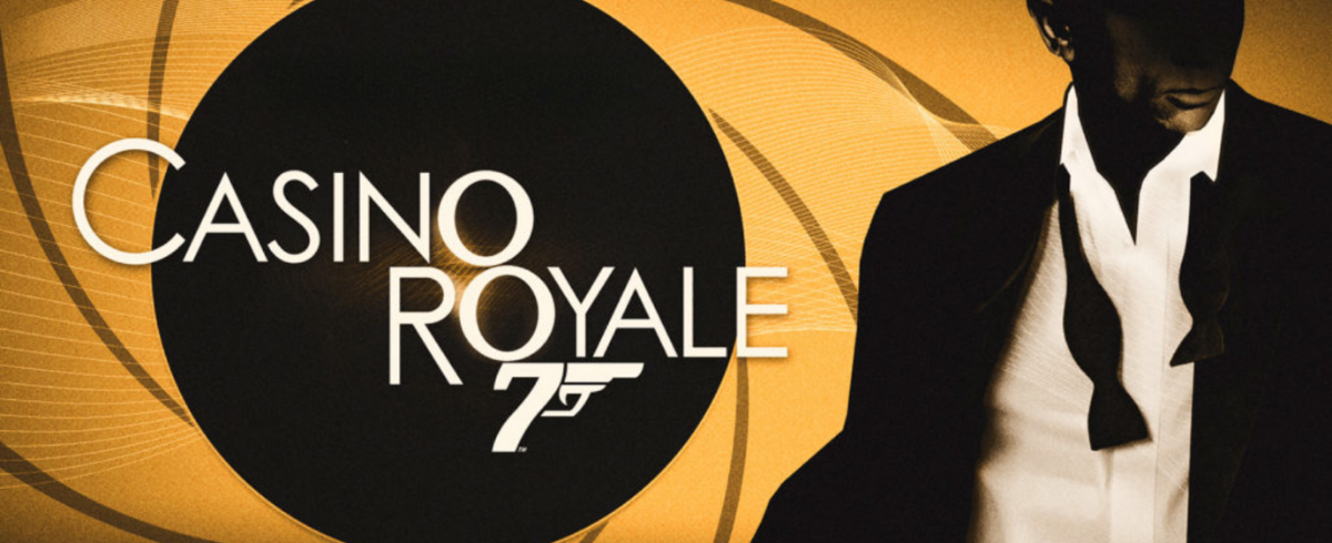 Casino Royale is great!