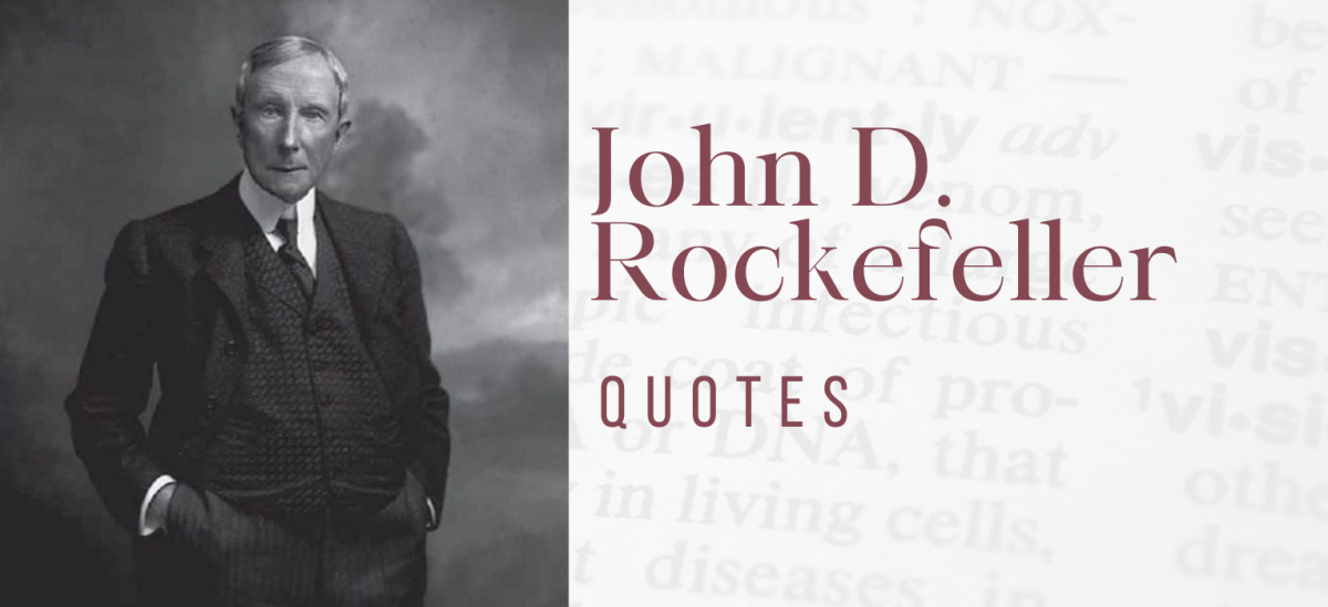 John D. Rockefeller Quotes