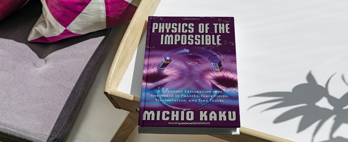 Physics of the Impossible is enlightening and entertaining