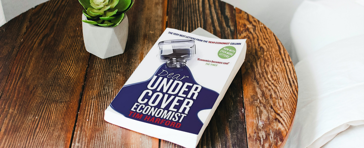 I loved Dear Undercover Economist