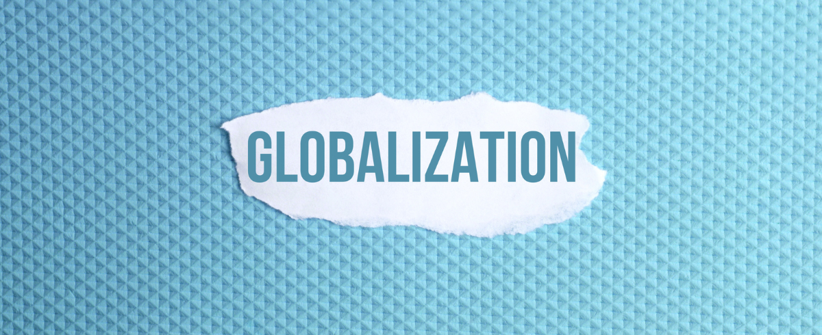 Globalization is more fragile and less entrenched than you think!