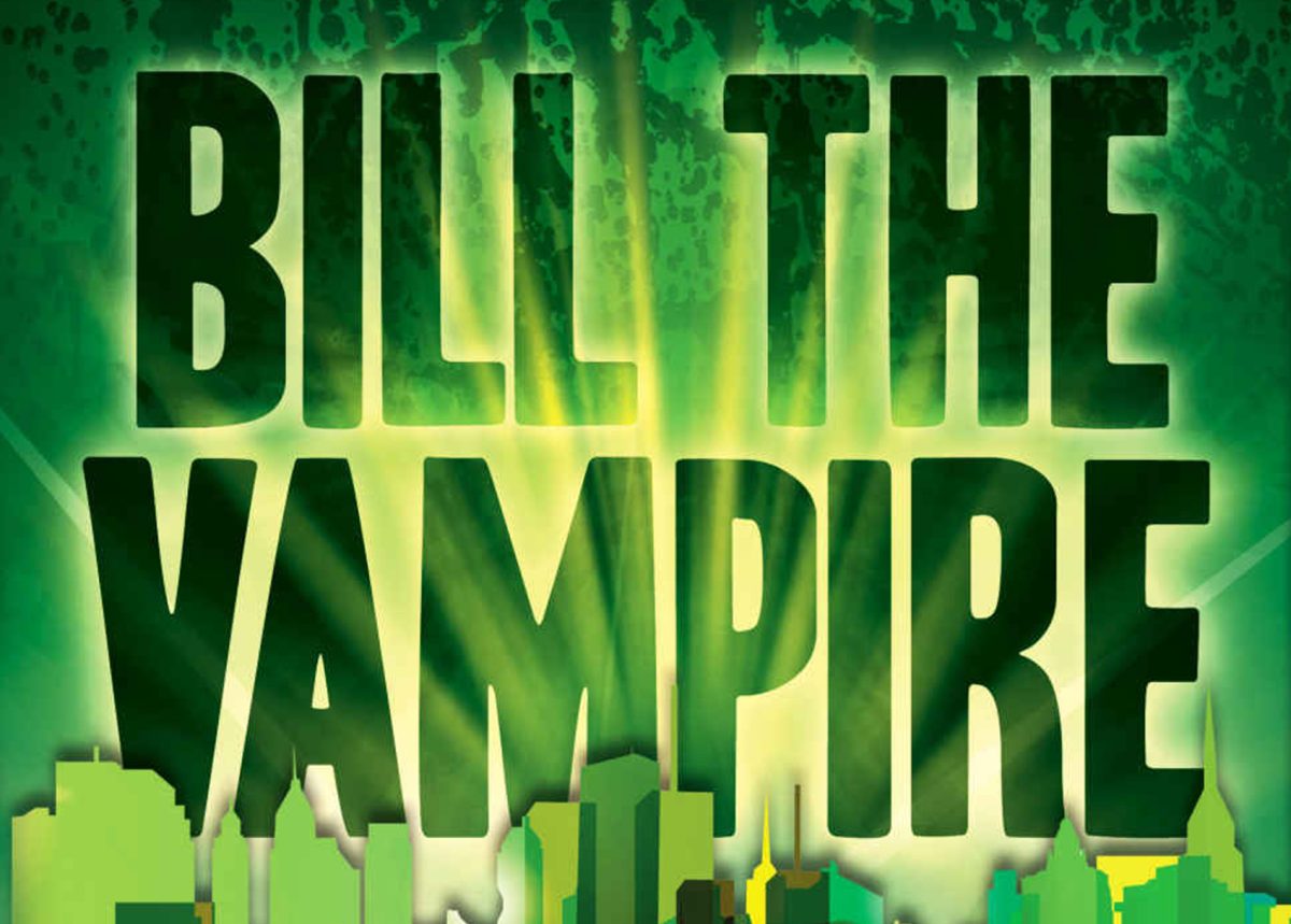 Bill The Vampire is hilarious!