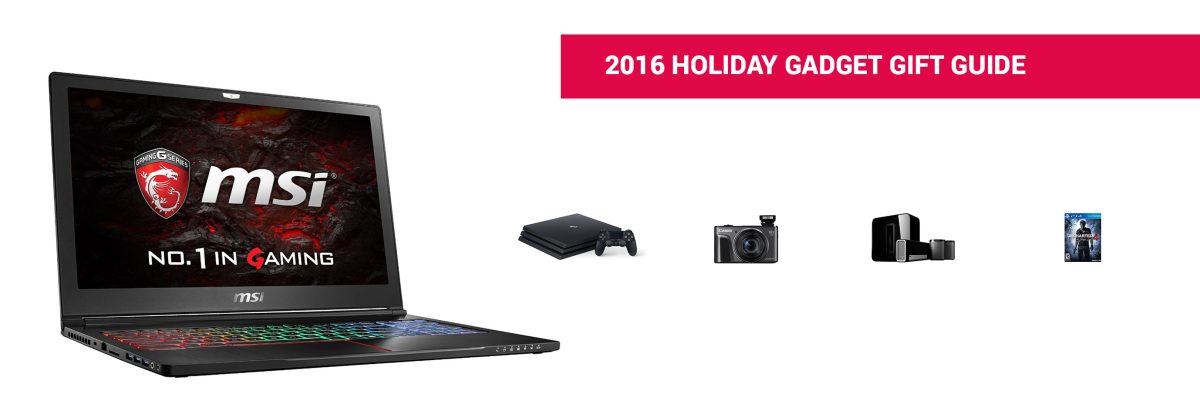 2016 Holiday Gadget Gift Guide