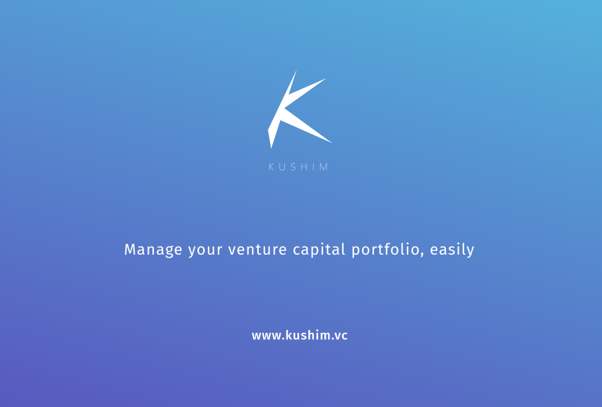 Venture Capitalists: change your life with Kushim