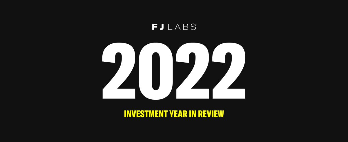 FJ Labs 2022 Year in Review